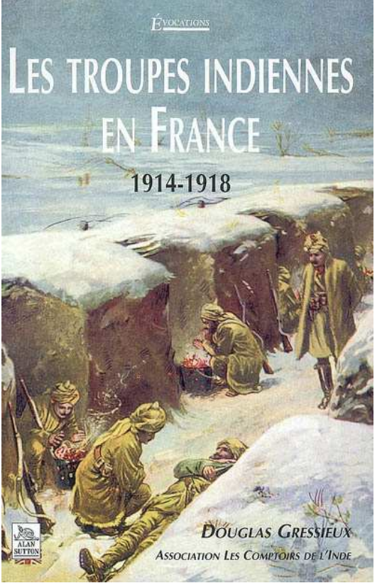 Livre les troupes indiennes en France 1914-1918